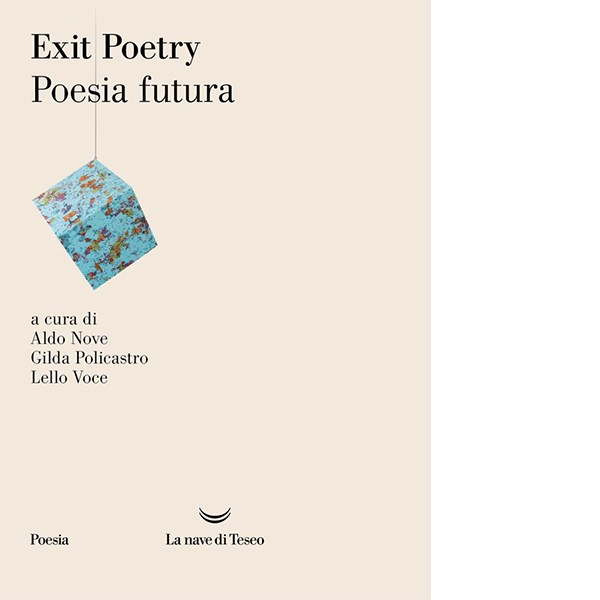Exit poetry. Poesia futura